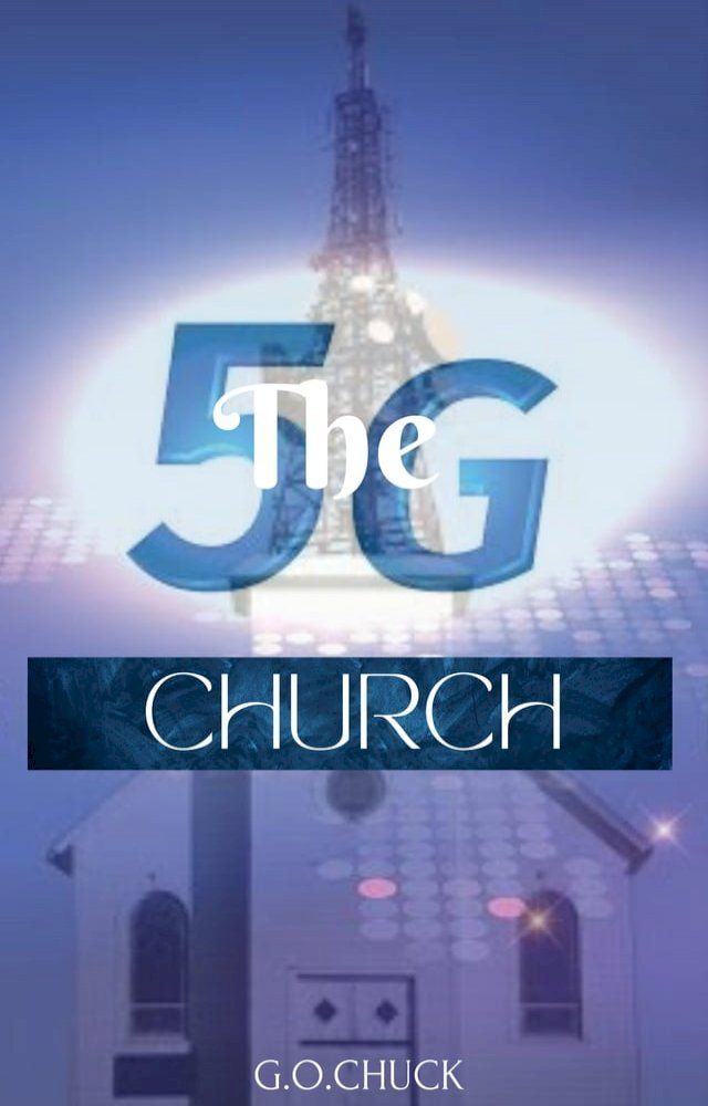  THE 5G CHURCH(Kobo/電子書)