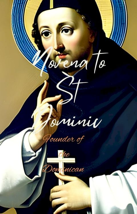 Novena to St Dominic(Kobo/電子書)