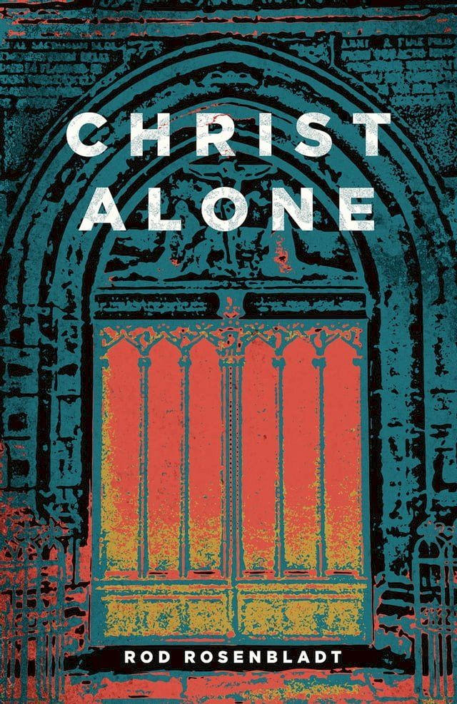  Christ Alone(Kobo/電子書)