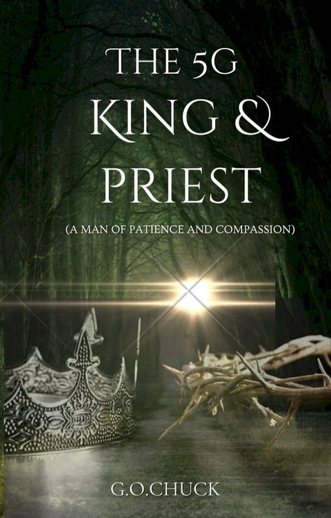 The 5G King And Priest(Kobo/電子書)