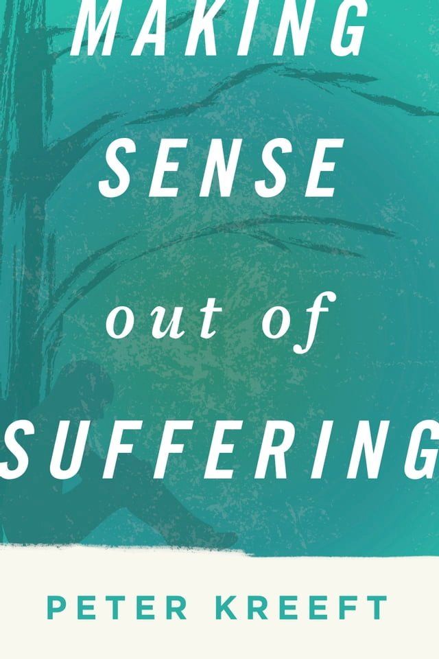  Making Sense Out of Suffering(Kobo/電子書)