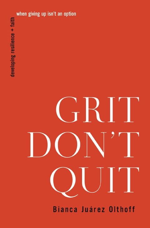 Grit Don't Quit(Kobo/電子書)