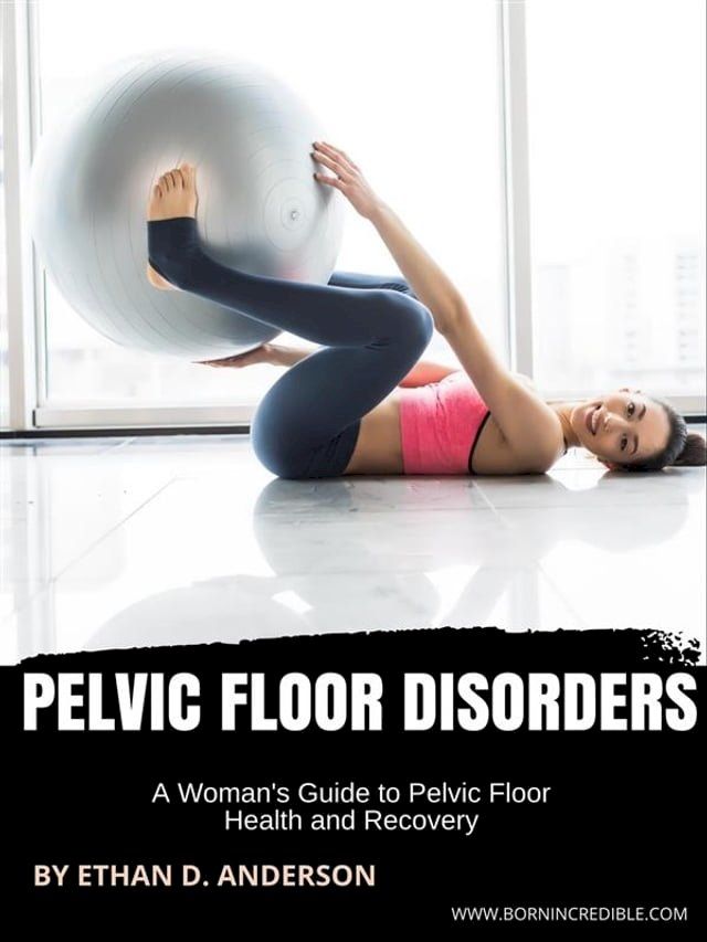  Pelvic Floor Disorders(Kobo/電子書)