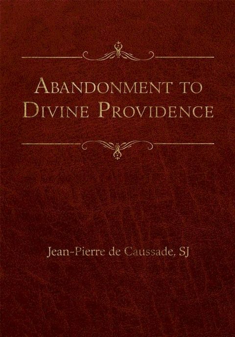 Abandonment to Divine Providence(Kobo/電子書)