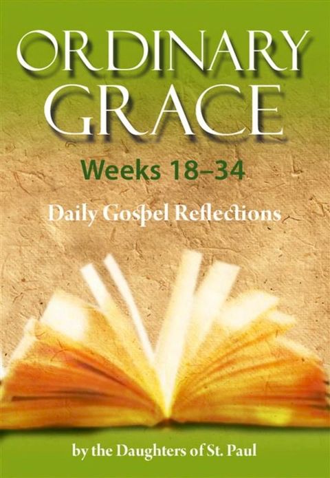 Ordinary Grace - Weeks 18–34(Kobo/電子書)