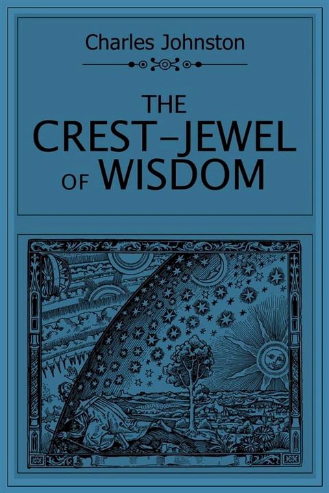 The Crest-Jewel of Wisdom(Kobo/電子書)