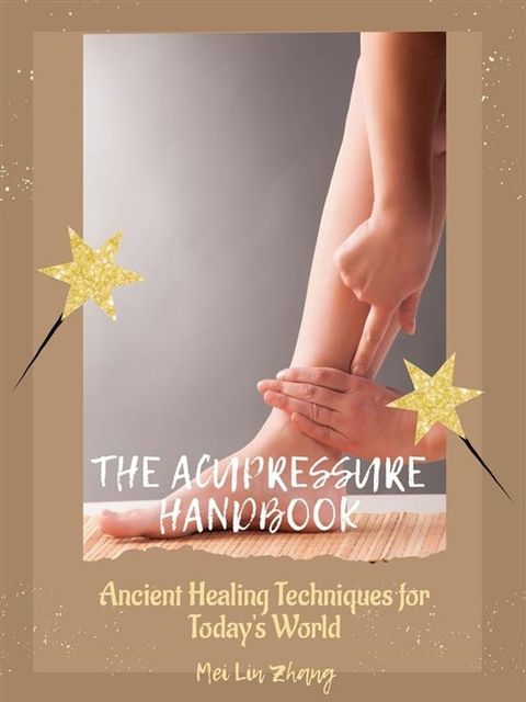 The Acupressure Handbook(Kobo/電子書)