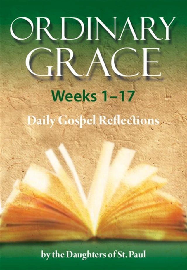  Ordinary Grace - Weeks 1–17(Kobo/電子書)