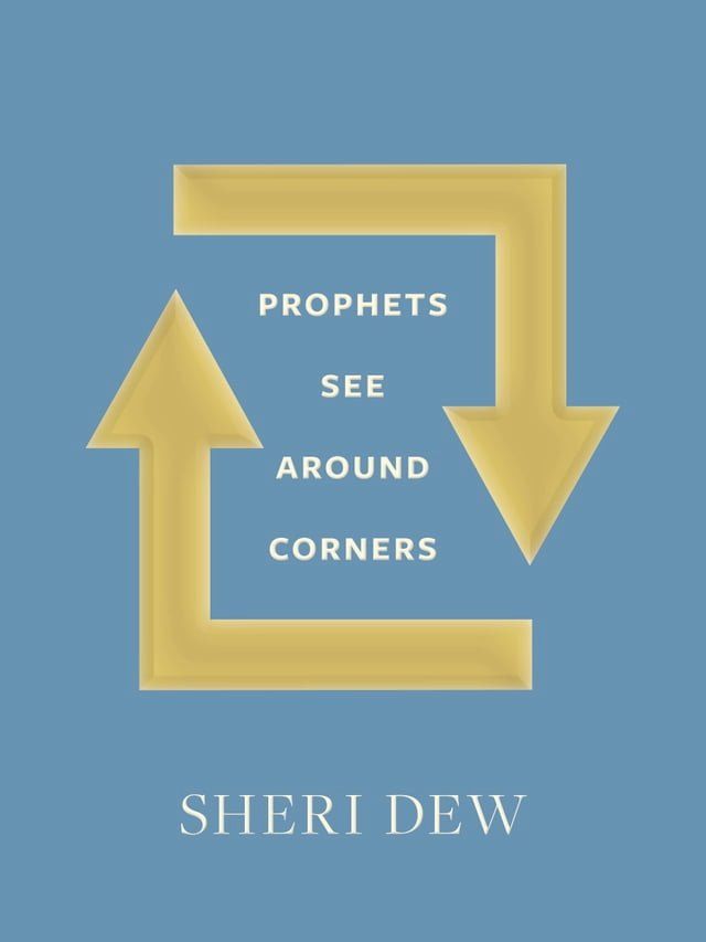  Prophets See around Corners(Kobo/電子書)