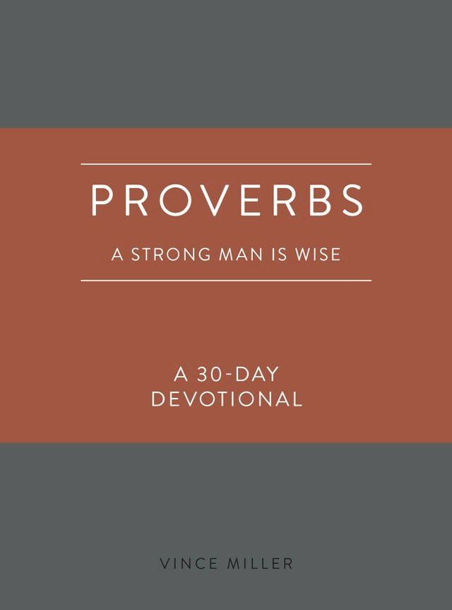  Proverbs: A Strong Man Is Wise(Kobo/電子書)