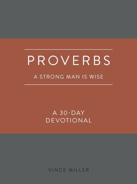 Proverbs: A Strong Man Is Wise(Kobo/電子書)