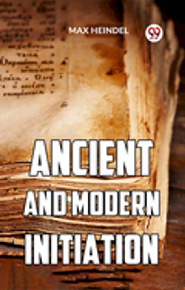  Ancient And Modern Initiation(Kobo/電子書)