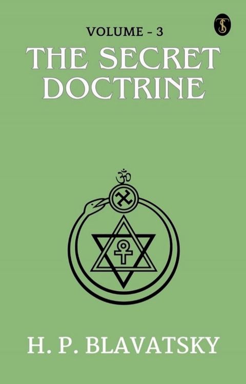 The Secret Doctrine, Volume III(Kobo/電子書)