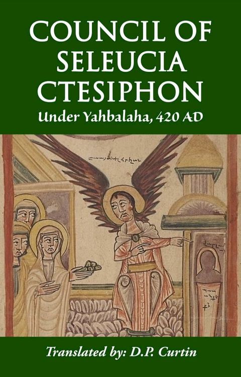 Council of Seleucia-Cttesiphon(Kobo/電子書)