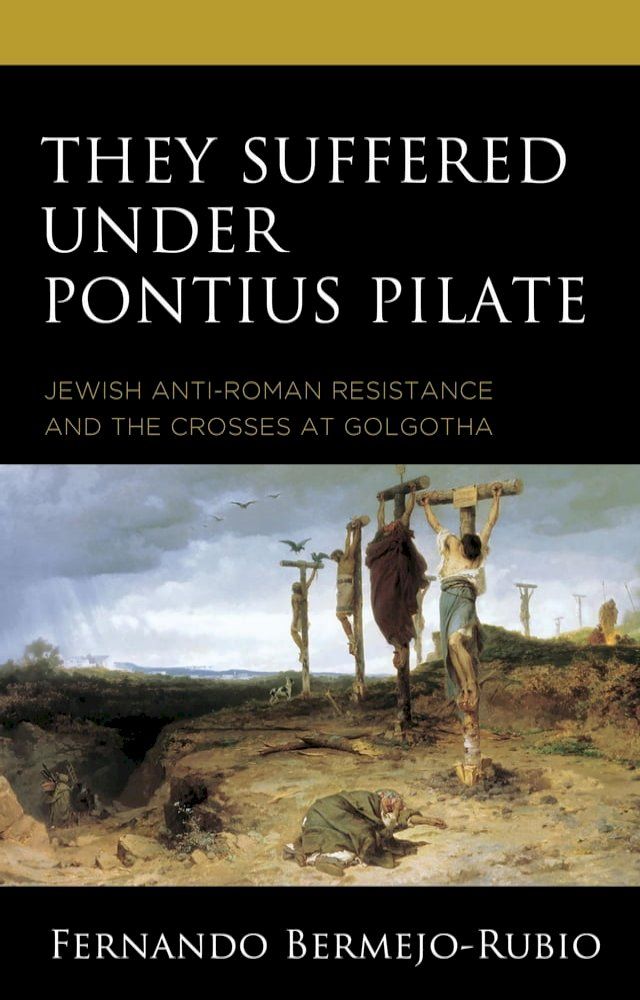  They Suffered under Pontius Pilate(Kobo/電子書)