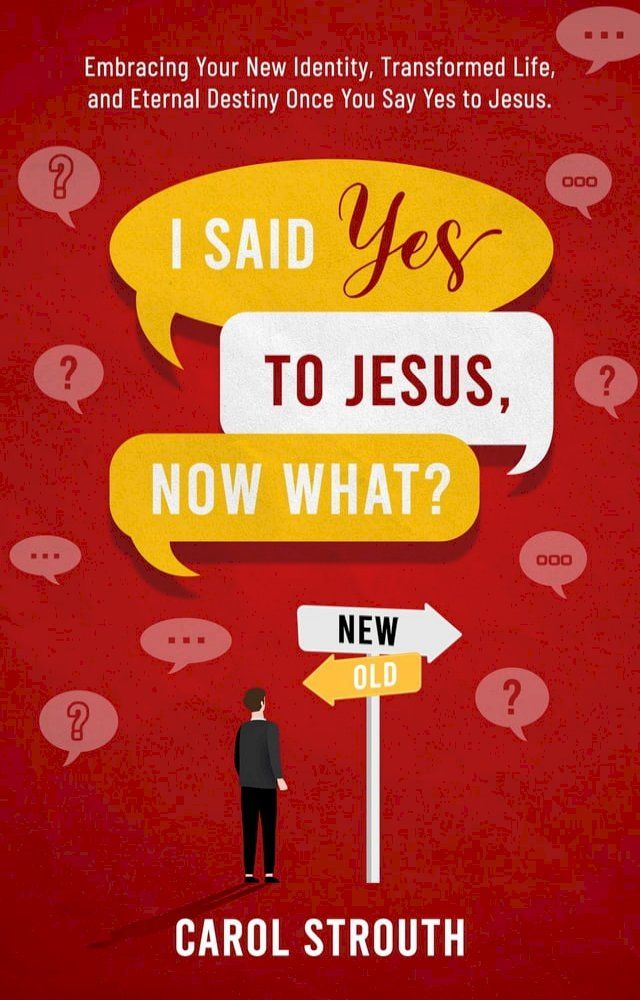  I Said Yes to Jesus, Now What?(Kobo/電子書)