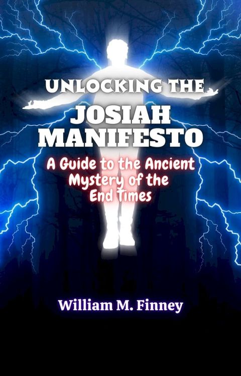 UNLOCKING THE JOSIAH MANIFESTO(Kobo/電子書)