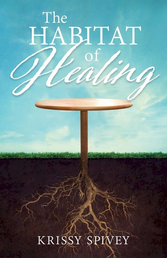  The Habitat of Healing(Kobo/電子書)