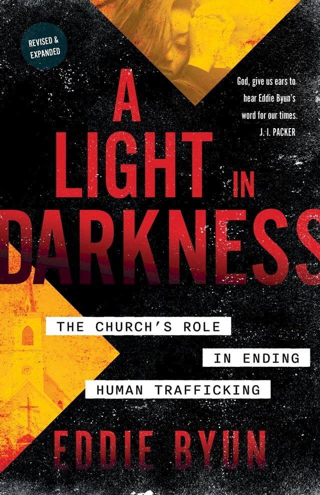  A Light in Darkness: The Church's Role in Ending Human Trafficking(Kobo/電子書)