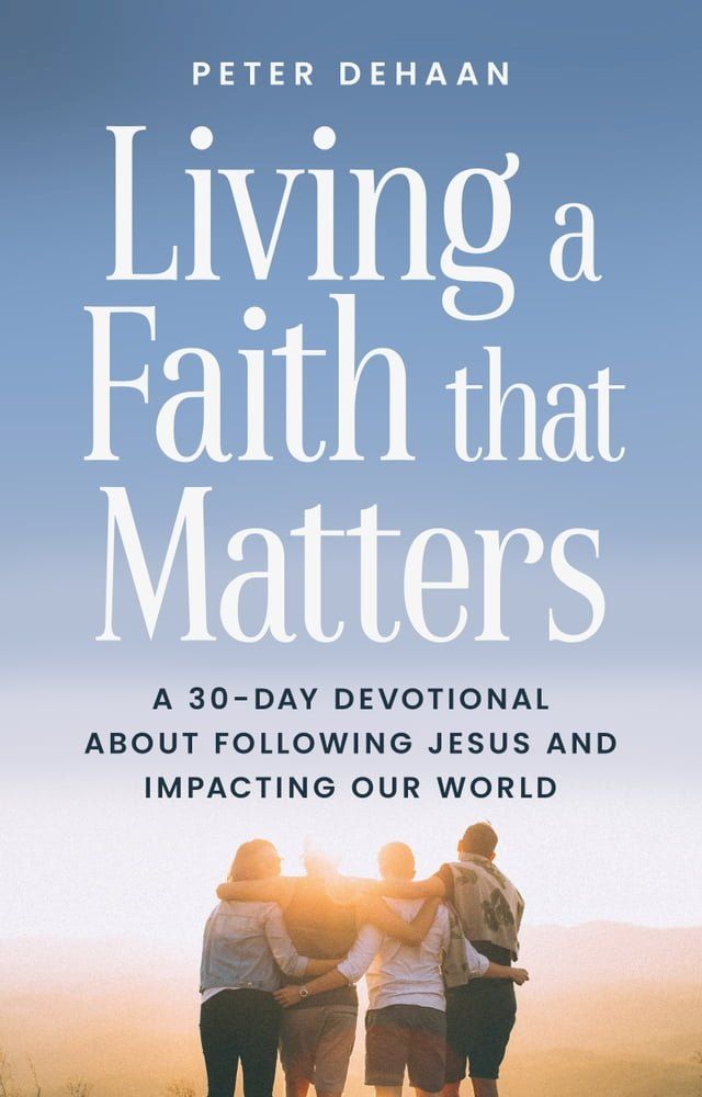  Living a Faith that Matters(Kobo/電子書)