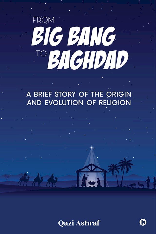  From Big Bang to Baghdad(Kobo/電子書)