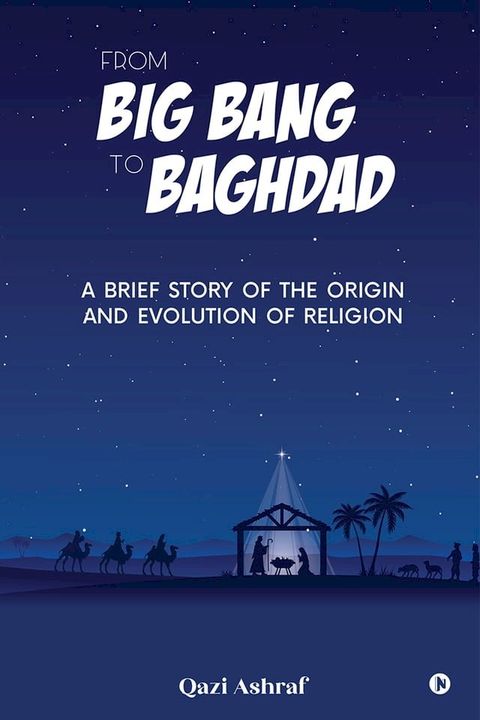 From Big Bang to Baghdad(Kobo/電子書)