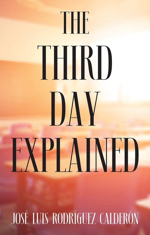  The Third Day Explained(Kobo/電子書)