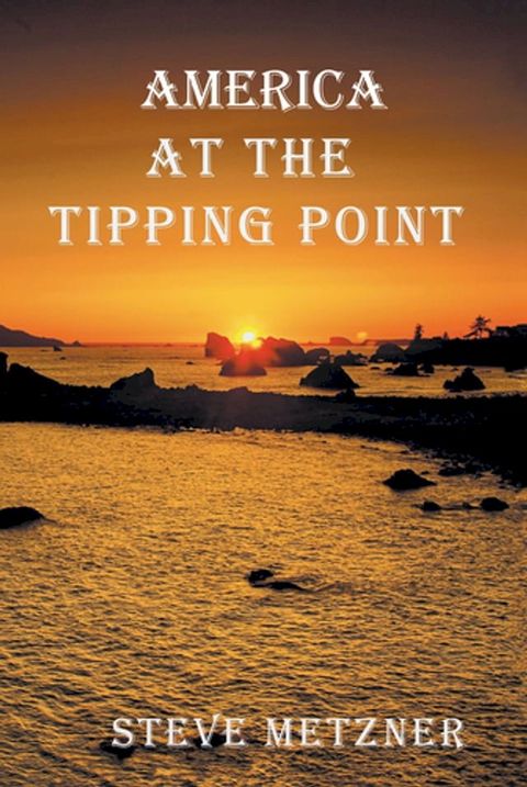 America at the Tipping Point(Kobo/電子書)