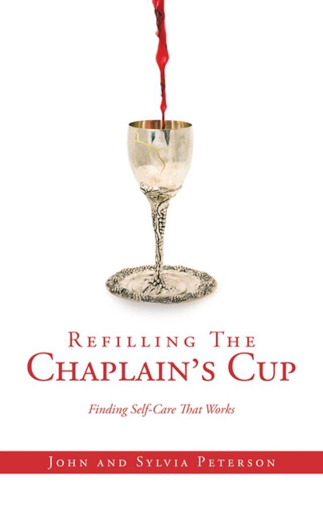  Refilling The Chaplain’s Cup(Kobo/電子書)