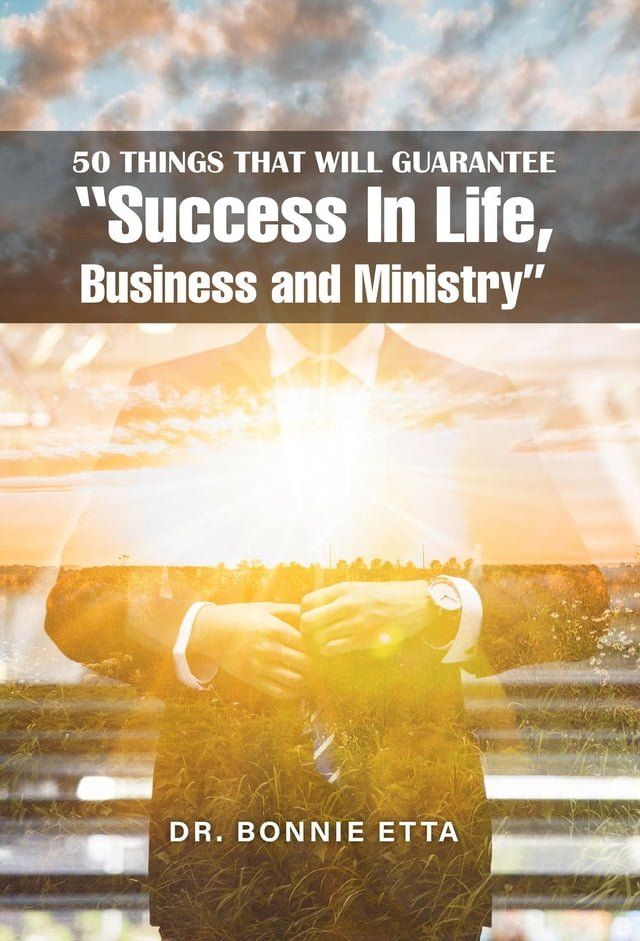  50 Things That Will Guarantee "Success In Life, Business and Ministry"(Kobo/電子書)