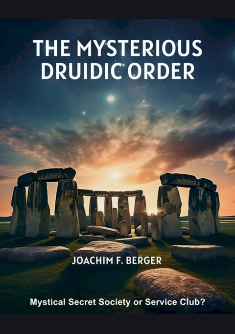 The Mysterious Druidic Order(Kobo/電子書)