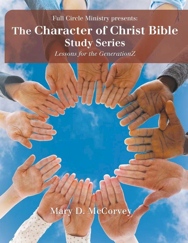  The Character of Christ Bible Study Series(Kobo/電子書)