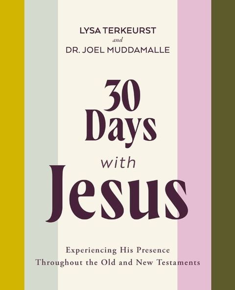 30 Days with Jesus Bible Study Guide(Kobo/電子書)