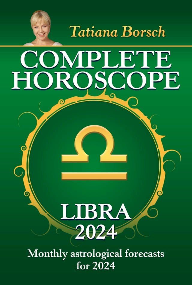  Complete Horoscope Libra 2024(Kobo/電子書)