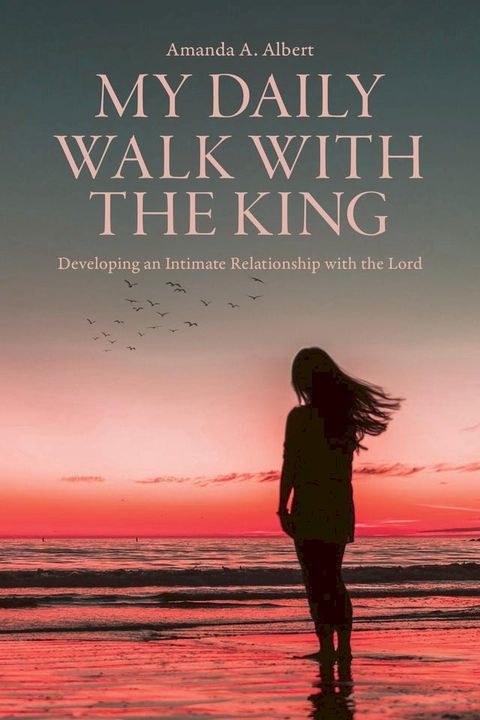 My Daily Walk with the King(Kobo/電子書)