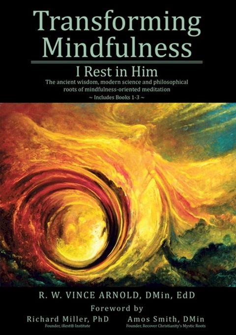 Transforming Mindfulness I Rest in Him(Kobo/電子書)