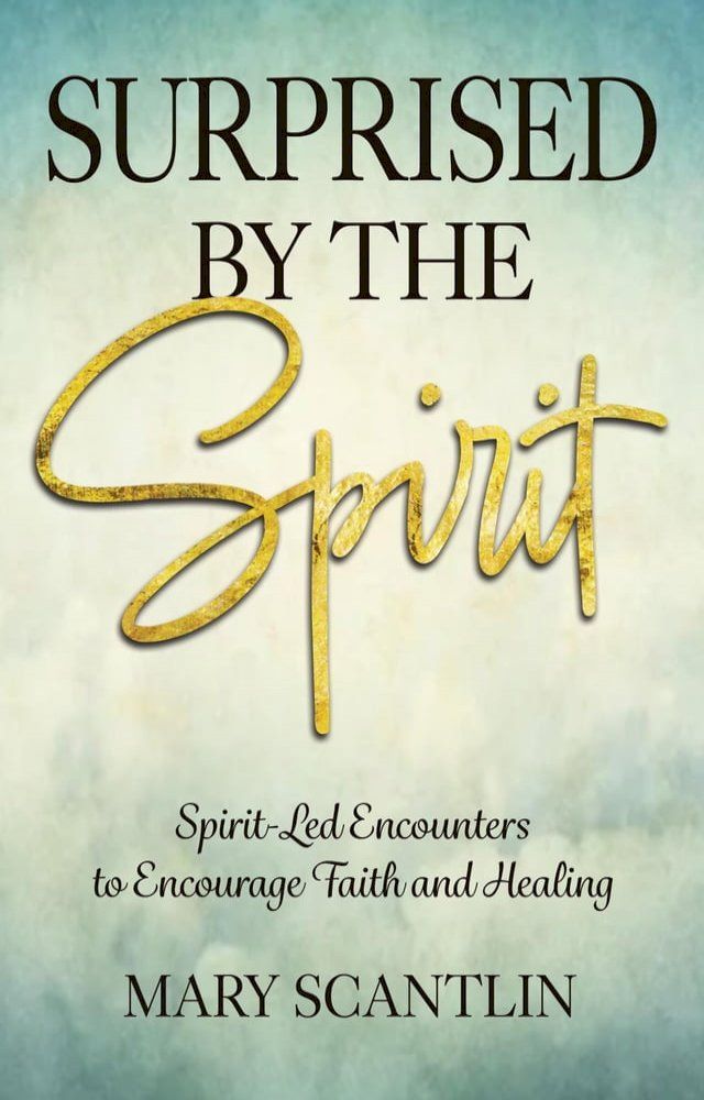  Surprised by the Spirit(Kobo/電子書)