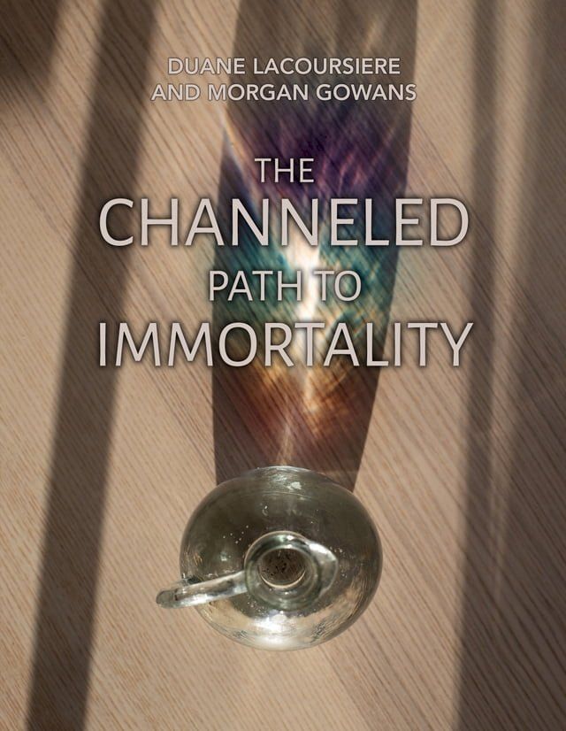  The Channeled Path to Immortality(Kobo/電子書)