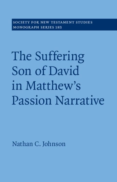 The Suffering Son of David in Matthew's Passion Narrative(Kobo/電子書)