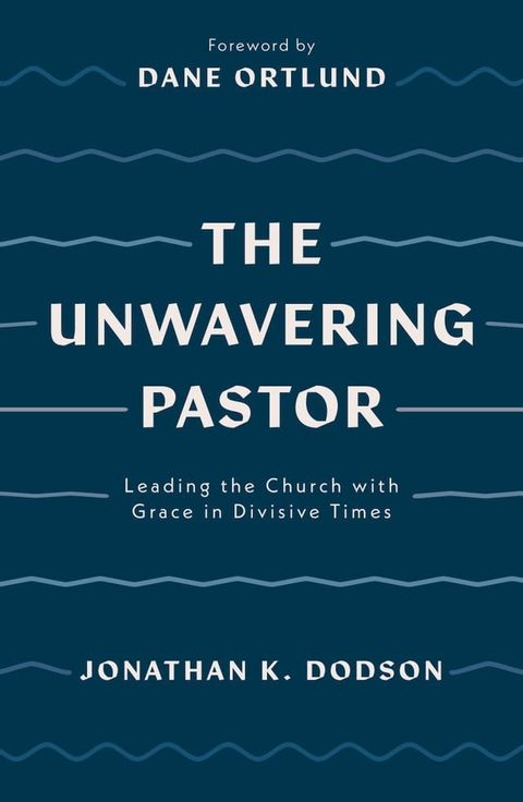 The Unwavering Pastor(Kobo/電子書)