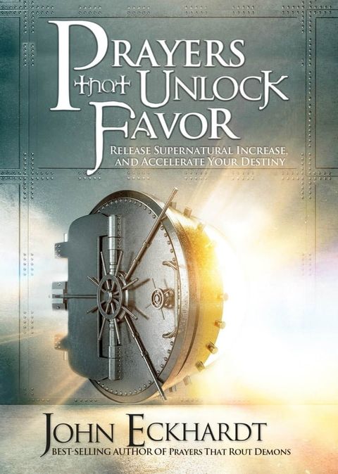 Prayers That Unlock Favor(Kobo/電子書)