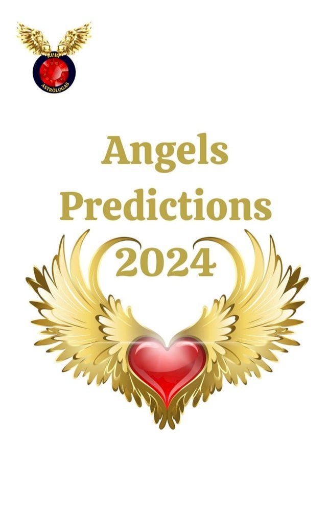  Angels Predictions 2024(Kobo/電子書)