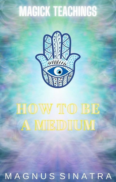 How to Be a Medium(Kobo/電子書)