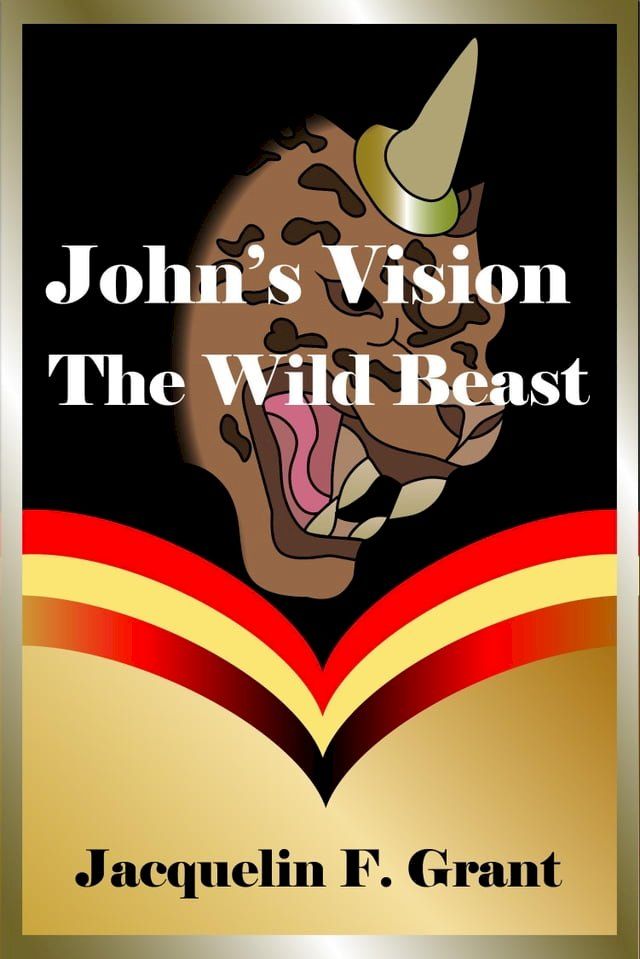  John’s Vision: The Wild Beast(Kobo/電子書)