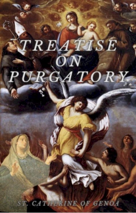 Treatise on Purgatory(Kobo/電子書)