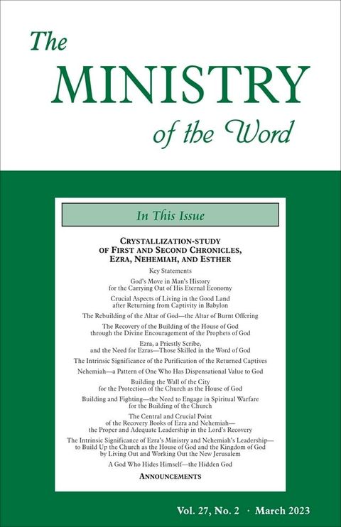 The Ministry of the Word, Vol. 27, No. 02: Crystallization-study of the Books of 1 and 2 Chronicles, Ezra, Nehemiah, and Esther(Kobo/電子書)