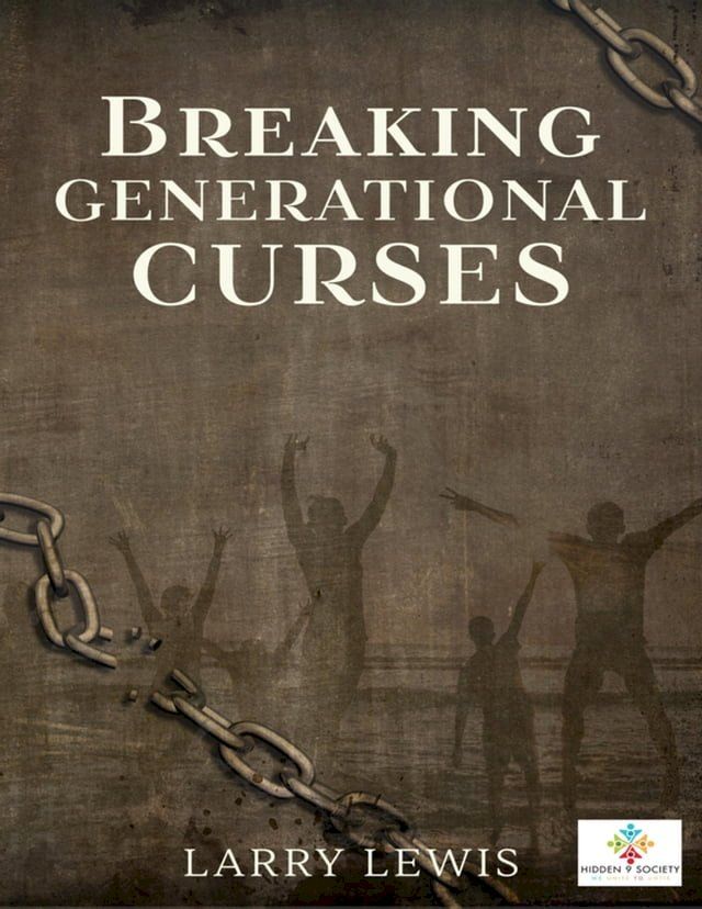  Breaking Generational Curses(Kobo/電子書)