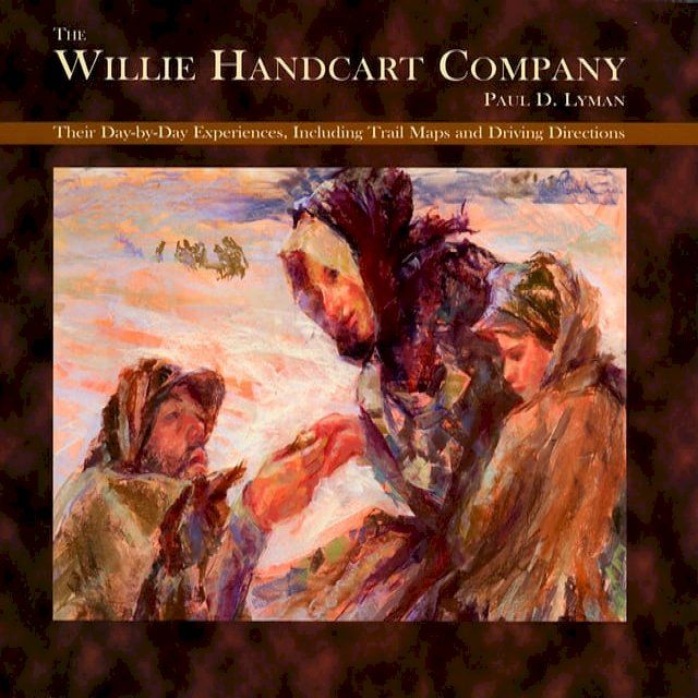  The Willie Handcart Company: Their Day-by-Day Experiences, Including Trail Maps and Driving Directions(Kobo/電子書)