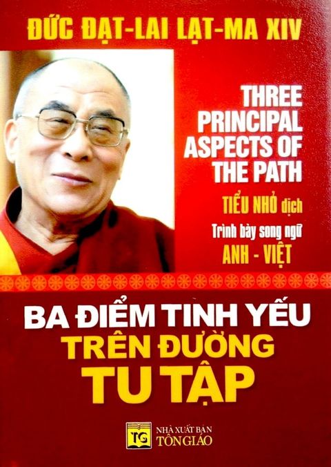 Ba điểm tinh yếu trên đường tu tập: Three Principal Aspects Of The Path(Kobo/電子書)