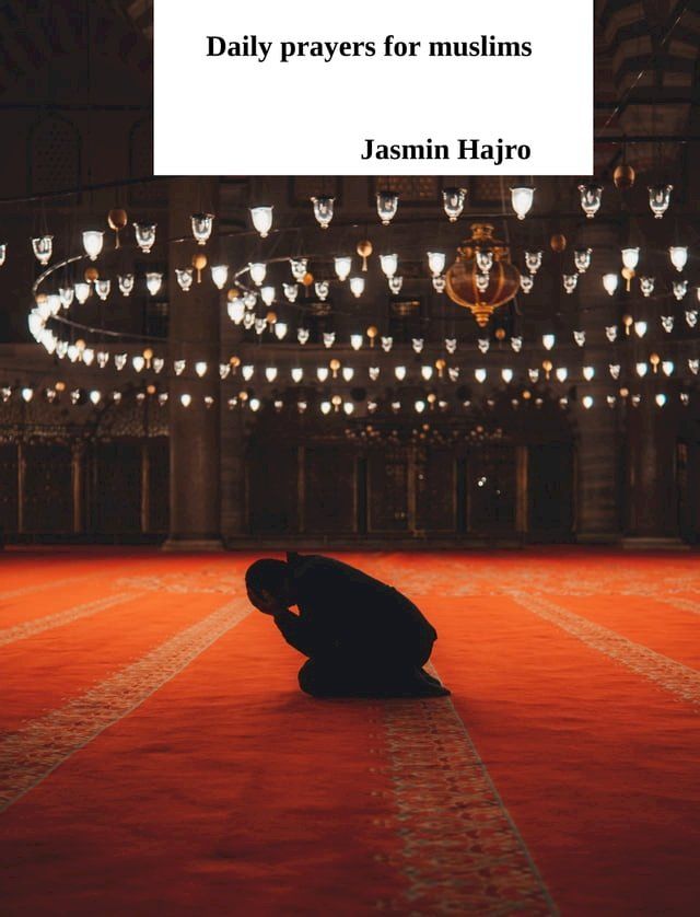  Daily prayers for muslims(Kobo/電子書)